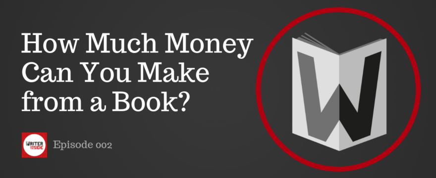 How Much Money Can You Make Writing a Book