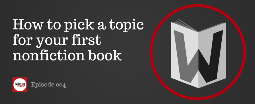 How to pick a topic for your book