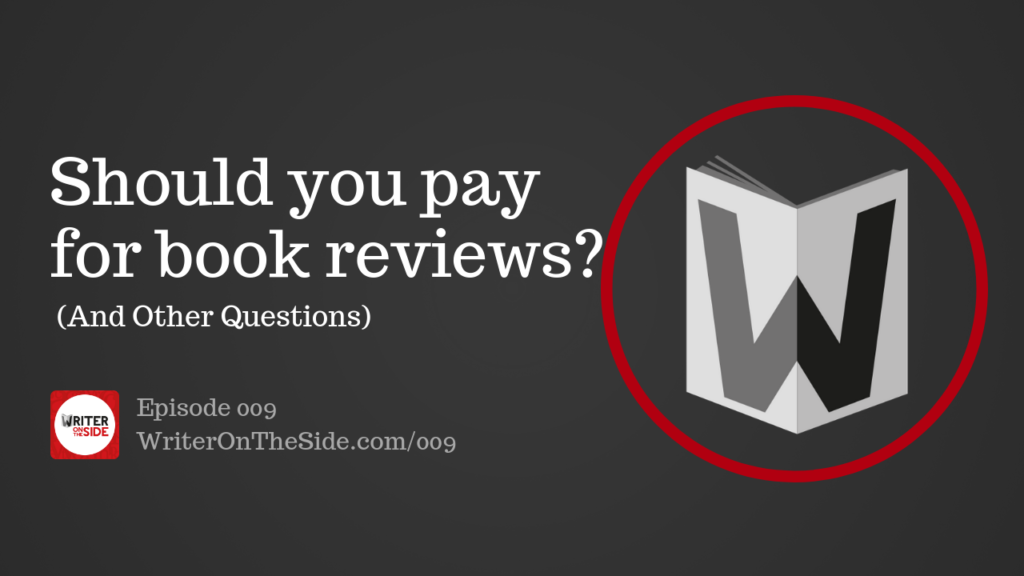 009 Should you pay for book reviews_ (and other Qs)