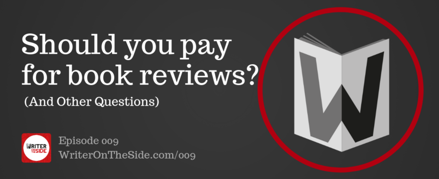 009 Should you pay for book reviews_ (and other Qs)