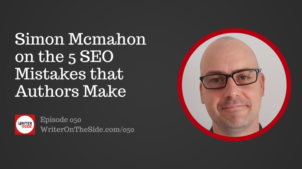 050 The Top 5 SEO Mistakes that Authors Make with their Blogs