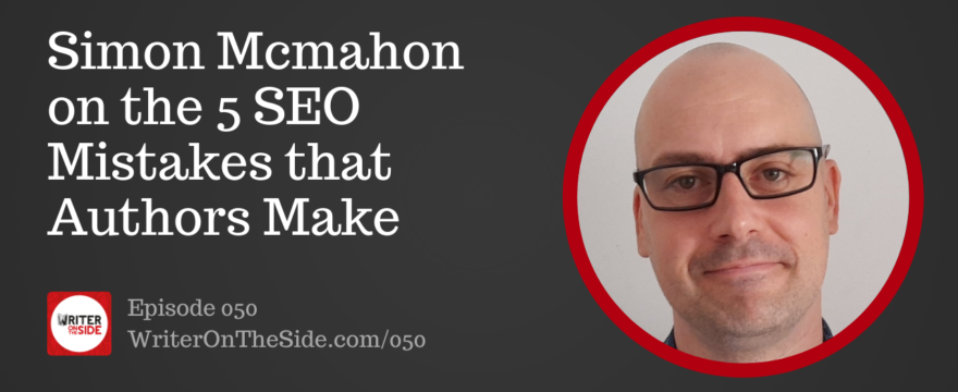 050 The Top 5 SEO Mistakes that Authors Make with their Blogs